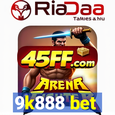 9k888 bet